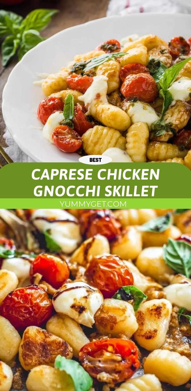caprese chicken gnocchi skillet pinterest
