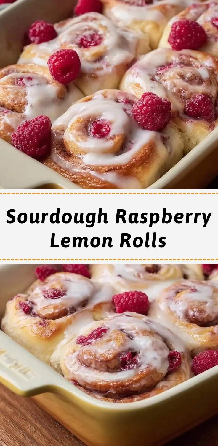 sourdough raspberry lemon rolls pinterest